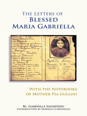 cover image of The Letters of Blessed Maria Gabriella with the Notebooks of Mother Pia Gullini